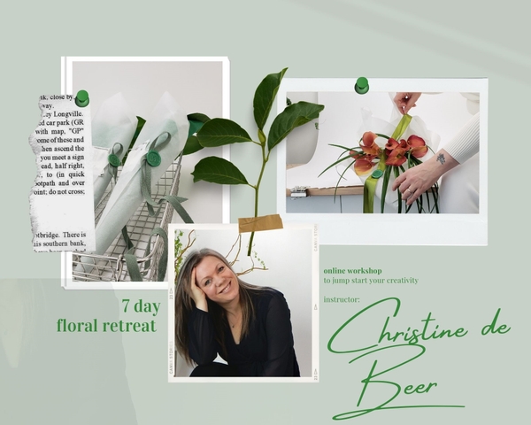7 day floral retreat to jumpstart your creativity workshop by Christine de Beer